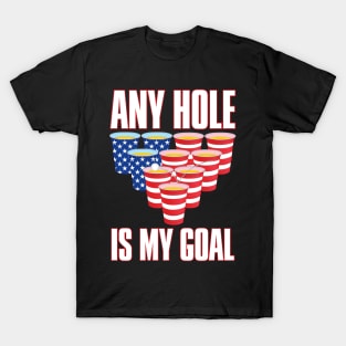 Any Hole Is My Goal T-Shirt